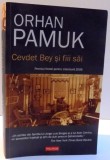 CEVDET BEY SI FIII SAI de ORHAN PAMUK , 2013