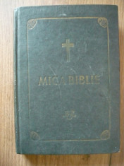 MICA BIBLIE ( CU BINECUVANTAREA PREAFERICITULUI IUSTIN ) - 1984 foto