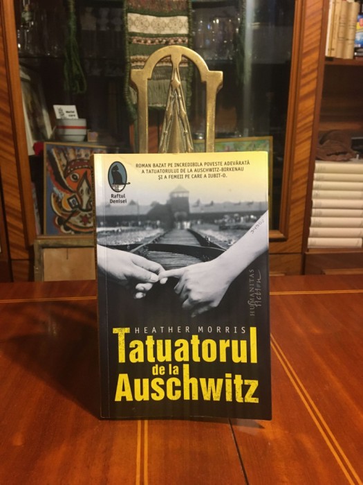 Heather Morris - TATUATORUL DE LA AUSCHWITZ (Ca nouă!)
