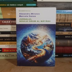 ALEXANDRU MIRONOV - JURNALUL NOULUI DRUM AL MATASII , 2024 *