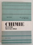 LIGIA STOICA ȘI IRINA CONSTANTINESCU - CHIMIE PENTRU METALURGI