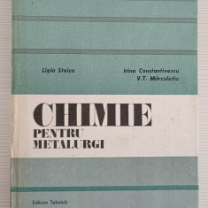 LIGIA STOICA ȘI IRINA CONSTANTINESCU - CHIMIE PENTRU METALURGI