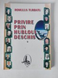 Privire prin hubloul deschis, Romulus Turbatu, Editura ALMA Craiova 2011