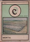 Menta - E. Paun - Ceres, 1975, Romana, Carte Agronomie, 104 pagini