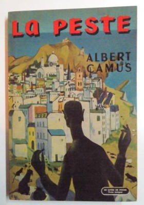 LA PESTE par ALBERT CAMUS , 1947 , foto