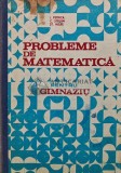 Probleme Matematica Gimnaziu - Ion Petrica, 1985, Editura Didactica si Pedagogica, Coperta Cartonata, Stare Buna
