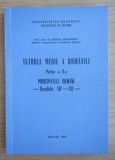 Istoria Medie a Romaniei Vol. 2 - Stefan Stefanescu | Principatele Romane Sec. XIV-XVI | Brosata | 1992