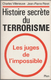 C. Villeneuve, J-P. Peret - Histoire secrete du terrorisme - servicii secrete, 1987