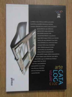 ARTE VIZUALE CATALOG FIE 2013-COLECTIV foto