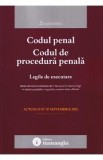 Codul penal. Codul de procedura penala. Legile de executare Act.10 septembrie 2025