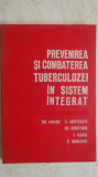 C. Anastasatu, s.a. - Prevenirea si combaterea tuberculozei in sistem integrat, 1981, Editura Medicala