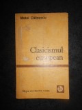 MATEI CALINESCU - CLASICISMUL EUROPEAN