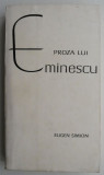 Proza lui Eminescu - Eugen Simion. Carte de beletristica