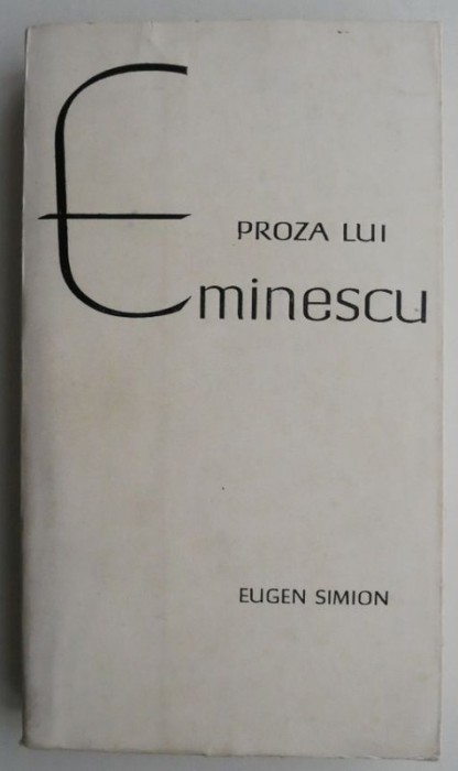 Proza lui Eminescu &ndash; Eugen Simion