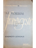 Teodora Cristea - Sa vorbim frantuzeste (editia 1964)