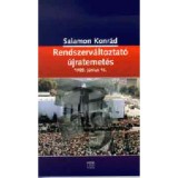 Rendszerv&aacute;ltoztat&oacute; &uacute;jratemet&eacute;s - 1989. j&uacute;nius 16. - Salamon Konr&aacute;d