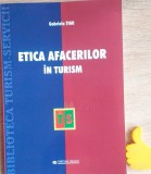 Etica afacerilor in turism Gabriela Tigu