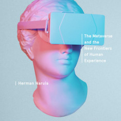 Virtual Society: The Origins of the Metaverse and the New Frontier of Human Experience