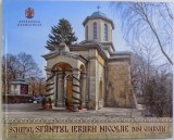 SCHITUL SFANTUL IERARH NICOLAE DIN GIURGIU - TREI SECOLE DE EXISTENTA de NICOLAE MATEI, IACOB LUCIAN , fotografii de LAURENTIU TATULESCU , 2015
