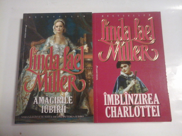 AMAGIRILE IUBIRII * IMBLINZIREA CHARLOTTEI (doua romane) - Linda Lael MILLER