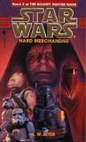 K. W. Jeter - STAR WARS - Hard Merchandise ( THE BOUNTY HUNTER WARS # 3 )
