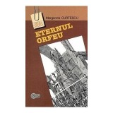 Eternul Orfeu. Reflexe ale mitului in poezia romana&iuml;&raquo;&iquest; - Margareta Curtescu