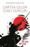Cartea celor cinci cercuri Go Rin no Sho Miyamoto Musashi carte spiritualitate non-fictiune paperback brosata Herald
