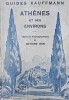 Guides Kauffmann, Ath&egrave;nes et ses environs, Texte et photographies de Antoine Bon, 1934