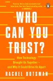 Who Can You Trust? | Rachel Botsman, 2019, Penguin Books