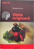 Dieta Originara - Elizabeth Somer (Carte)