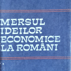 Mersul Ideilor Economice La Romani Vol.2 - Costin Murgescu ,557913