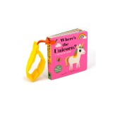 Where's the Unicorn?: A Stroller Book