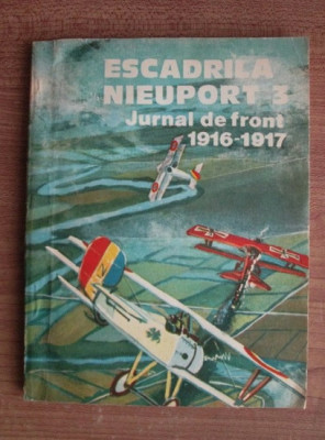 Escadrila Nieuport 3. Jurnal de front 1916-1917 foto