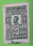 bancnota veche din perioada regala, cu Regele Ferdinand 10 Bani 1917