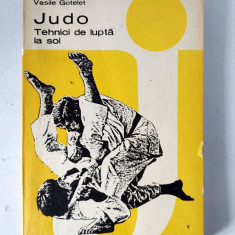 Judo. Tehnici de lupta la sol, Vlad-Grigore N. Lascu, Editura Sport-Turism 1981