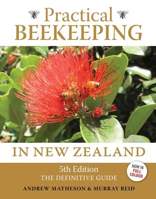 Practical Beekeeping in New Zealand: 5th Edition: The Definitive Guide foto