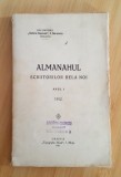 Almanahul scriitorilor dela noi - Anul I. 1912