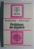 Probleme de algebra &ndash; Cezar Cosnita, Fanica Turtoiu
