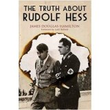 Truth about Rudolf Hess