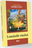 Luminile raului | Vasile Popa Homiceanu, 2020