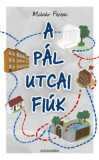 A P&aacute;l utcai fi&uacute;k - Moln&aacute;r Ferenc