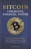 Timi Ajiboye, Luis Buenaventura - Bitcoin. Libertate, finante, viitor, Editura Humanitas, 2021, 146 pagini, romana, brosat