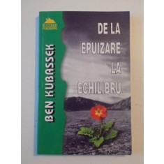DE LA EPUIZARE LA ECHILIBRU de BEN KUBASSEK , 2002