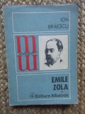 EMILE ZOLA-ION BRAESCU