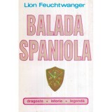 Lion Feuchtwanger - Balada spaniola - 119018