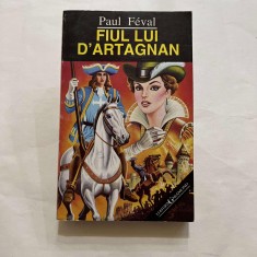 Paul Feval - Fiul lui D`Artagnan