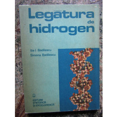 Legatura de hidrogen-I.Badilescu,S.Badilescu AUTOGRAF