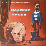 Disc vinil, LP. Marches From The Opera-The London Philharmonic Orchestra, Reinhard Linz-241127