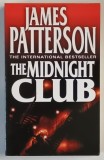 THE MIDNIGHT CLUB , a novel by JAMES PATTERSON , 2013