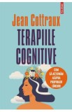 Terapiile cognitive - Jean Cottraux